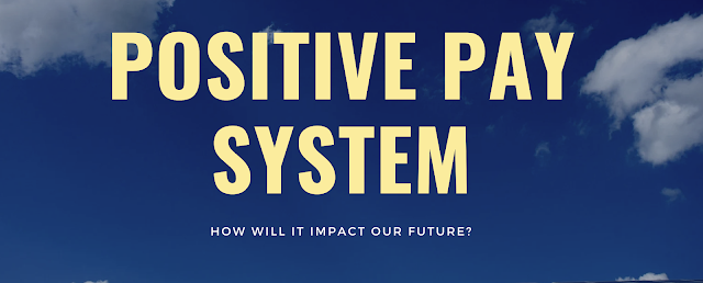 What is Positive Pay System